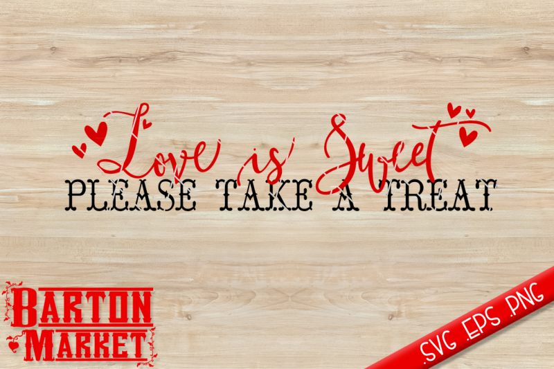 Free Free 231 Love Is Sweet Svg Free SVG PNG EPS DXF File