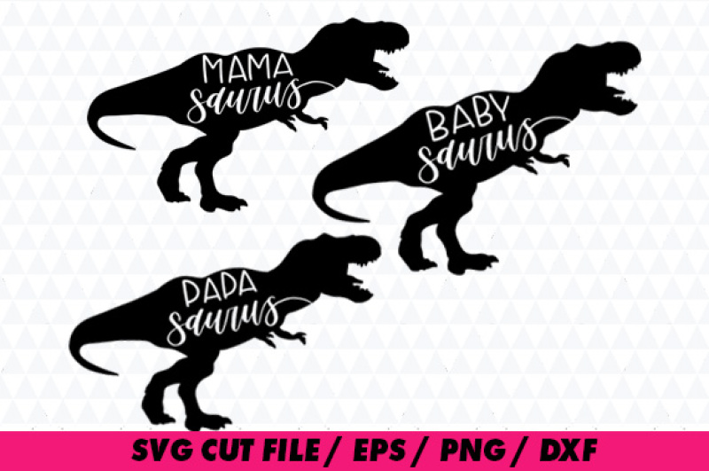 Download Mama Saurus + Baby Saurus + Papa Saurus SVG for Silhouette ...