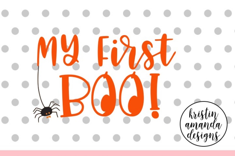 Free My First Boo Halloween Svg Dxf Eps Png Cut File Cricut Silhouette Crafter File Free And Premium Vector Icons Svg Png