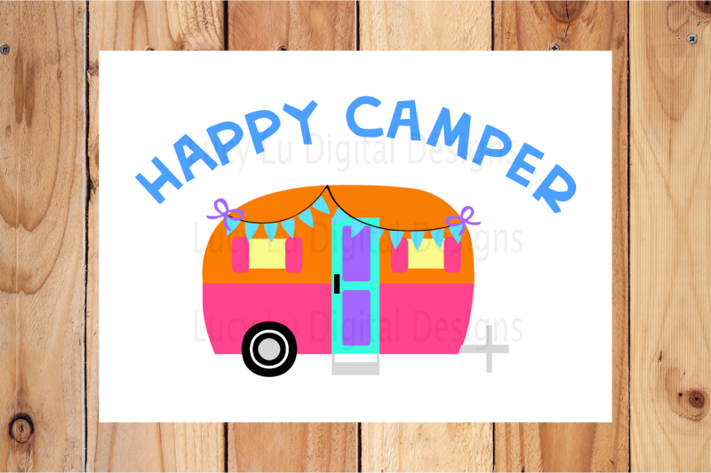 Free Happy Camper Svg Free Cut Files Graphic Svg Icon Images And Vinyl