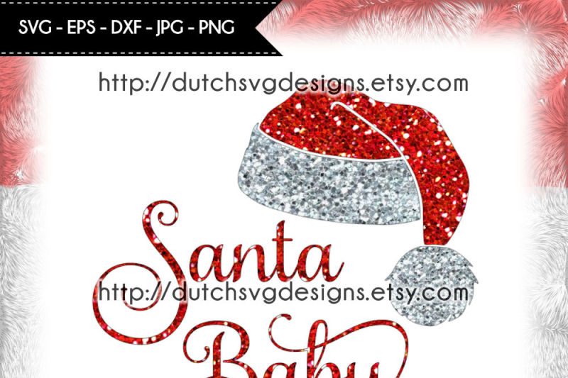 Cutting file Santa Baby with hat, in Jpg Png SVG EPS DXF, for Cricut ...