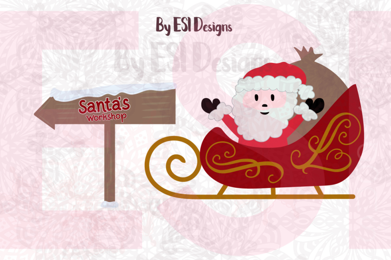 Download Free Santa Sleigh & Santa'S Workshop Sign Svg Dxf Eps & Png Crafter File