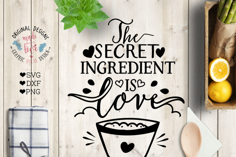 Download The Secret Ingredient Is Love Kitchen Cut File And Printable Design 3d Svg File Free Image