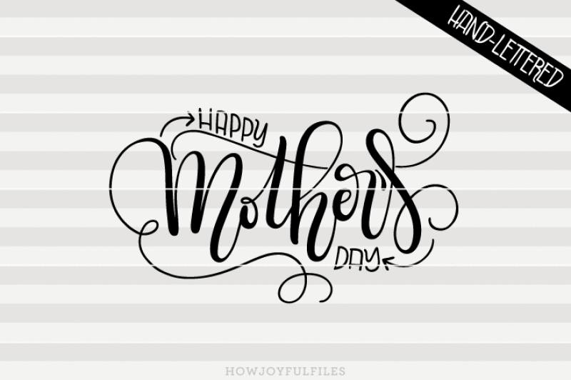 Download Free Happy Mother's day - SVG - PDF - DXF - hand drawn ...