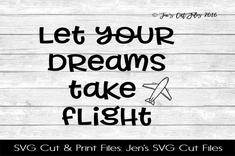 Download Free Let Your Dreams Take Flight Crafter File