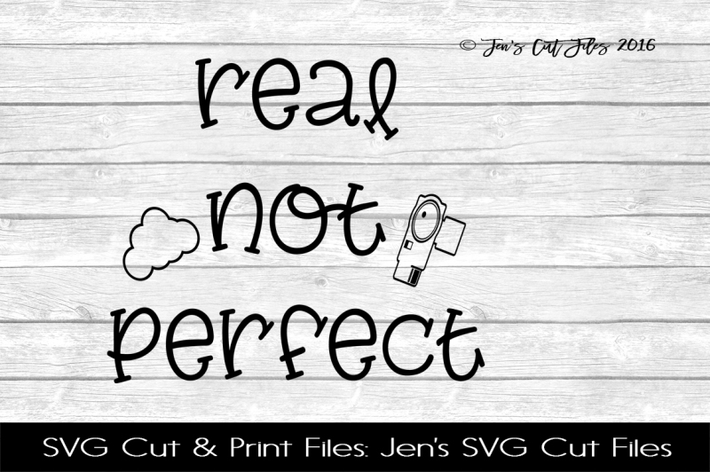 Download Free Real Not Perfect Svg Cut File Crafter File