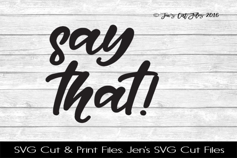 Say That Svg Cut File Design Free Download Sparkol Svg Images