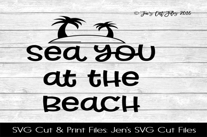 Download Free Sea You At The Beach Svg Cut File Crafter File