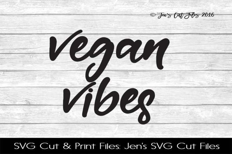 Download Free Free Vegan Vibes Svg Cut File Crafter File SVG DXF Cut File