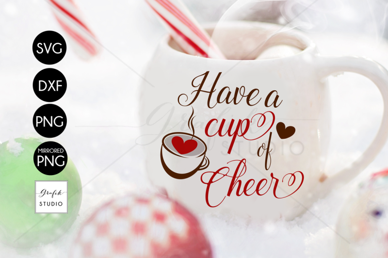 Download Free Have A Cup Of Cheer Christmas Svg File For Cricut Svg Best Sites For Free Svg Images Cricut Silhouette Cut Cut Craft PSD Mockup Templates