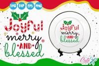 Christmas Svg Blessed Svg Merry Blessed Svg Joyful Snowflake Svg File Cutting Files Winter Svg Silhouette Cameo By Cute Files Thehungryjpeg Com