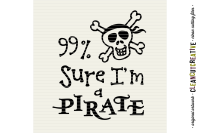 Funny Quote 99 Sure I M A Pirate Svg Boys Svg Dxf Eps Png Cut File Pirates Svg Pirates Cricut And Silhouette Clean Cutting Files By Cleancutcreative Thehungryjpeg Com
