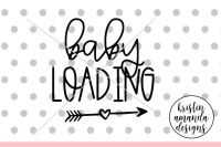 Baby Loading Svg Dxf Eps Png Cut File Cricut Silhouette By Kristin Amanda Designs Svg Cut Files Thehungryjpeg Com