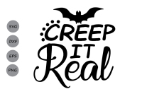 Creep It Real Svg Halloween Svg Bat Svg Trick Or Treat Svg Spooky By Cosmosfineart Thehungryjpeg Com