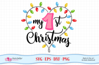 My First Christmas Svg By Polpo Design Thehungryjpeg Com