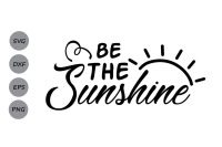 Download Be The Sunshine Svg Summer Svg Bible Verse Svg Christian Svg By Cosmosfineart Thehungryjpeg Com
