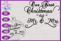 Christmas Svg Our First Christmas As Mr Mrs Svg Ornament Svg By Crafty With A Chance Of Files Thehungryjpeg Com
