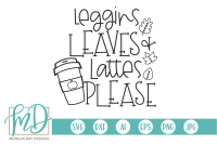 Leggings Leaves And Lattes Please Svg By Morgan Day Designs Thehungryjpeg Com