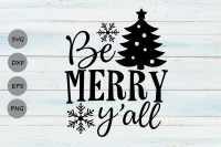 Be Merry Y All Svg Christmas Svg Merry Christmas Svg Holiday Svg By Cosmosfineart Thehungryjpeg Com