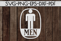 Men Sign Papercut Template Toilet Decor Svg Pdf Dxf By Mulia Designs Thehungryjpeg Com
