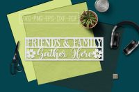 Friends Family Gather Paper Cut Template Home Svg Pdf By Mulia Designs Thehungryjpeg Com