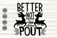 Better Not Pout Svg Christmas Svg Santa Svg Merry Christmas Svg By Cosmosfineart Thehungryjpeg Com