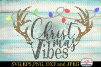 Distressed Christmas Vibes Christmas Lights Antlers Vibes Cricut Si By Timetocraftshop Thehungryjpeg Com