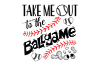 Take Me Out To The Ballgame Baseball Svg Eps Png By Tanveertype Thehungryjpeg Com