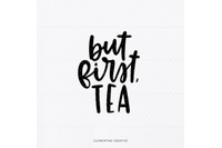 But First Tea Svg By Clementine Creative Thehungryjpeg Com