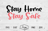 Stay Home Stay Safe A Social Distancing Svg Cut File By Diyxe Thehungryjpeg Com