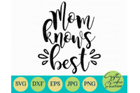 Free Free 129 Mother Knows Best Svg SVG PNG EPS DXF File