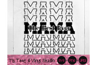 Mama Svg Mother S Day Svg The Best Ever Mama Svg Best Mom Mommy By T S Tees Vinyl Studio Thehungryjpeg Com