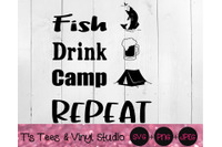 Fish Svg Drink Svg Camp Svg Repeat Svg Fishing Svg Drinking Svg By T S Tees Vinyl Studio Thehungryjpeg Com