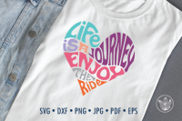 Life Is A Journey, Enjoy The Ride SVG - Origin SVG Art