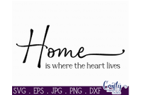 Home Is Where The Heart Is SVG, Farmhouse Sign