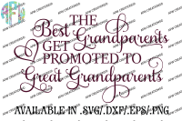 Best Grandparents Get Promoted Svg Dxf Eps Cut Files By Afw Designs Thehungryjpeg Com