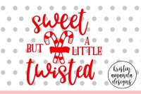 Download Sweet But A Little Twisted Svg Dxf Eps Png Cut File Cricut Silhouette By Kristin Amanda Designs Svg Cut Files Thehungryjpeg Com