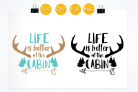 Download Life Is Better At The Cabin Svg Png Eps Dxf Cut File By Prettycuttables Thehungryjpeg Com