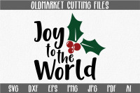 Joy To The World Svg Cut File Christmas Svg By Shannon Keyser Thehungryjpeg Com