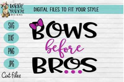 Bows before Bros - SVG Cut File