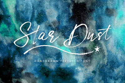 Star Dust Font & watercolor textures.