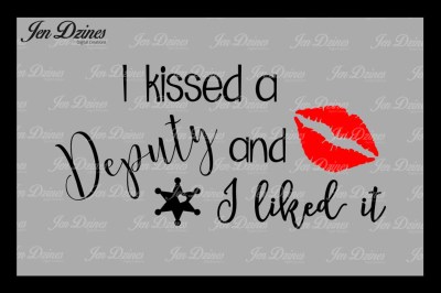 I Kissed A Deputy SVG DXF EPS PNG