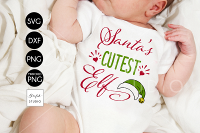 Santa's Cutest Elf CHRISTMAS SVG File, DXF file, PNG file