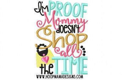I'm proof Mommy doesn't shop all the time