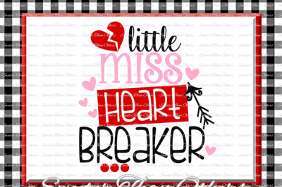 Little Miss Heart Breaker Svg Silhouette Valentines svg, Dxf Silhouette, Cameo Cricut cut file INSTANT DOWNLOAD, Vinyl Design, Htv Scal Mtc