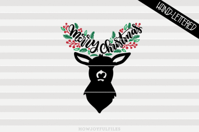 Merry Christmas - Deer head silhouette - Christmas decor - SVG - DXF - PDF files - hand drawn lettered cut file - graphic overlay