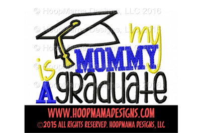 My mommy is a graduate - Boy