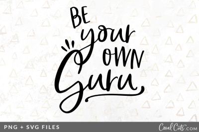 Download Download Be Your Own Guru SVG/PNG Graphic Free - popular ...