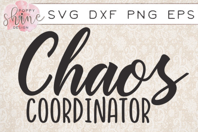 Chaos Coordinator SVG PNG EPS DXF Cutting Files