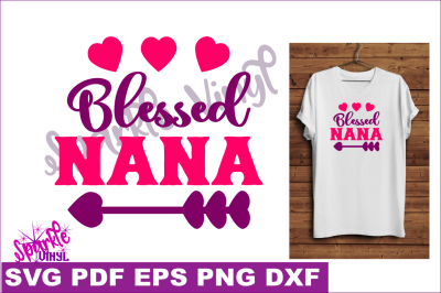  Blessed Nana graphic as a PNG, EPS, DXF, PDF and SVG cut file and printable for cricut and silhouette machines 